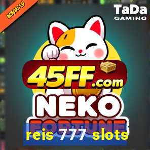 reis 777 slots